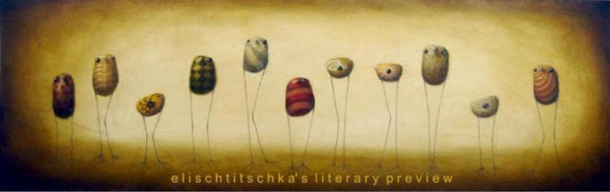 elischtitschka's literary preview