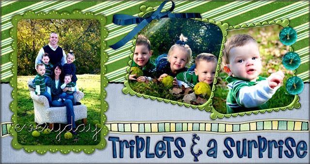 Triplets and a Surprise