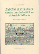Una donna e la sua musica: Maddalena Laura Lombardini Sirmen e la Venezia del XVIIII secolo