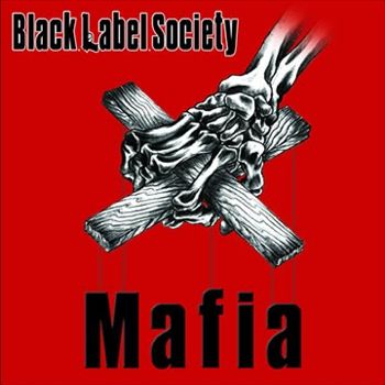 Discografia de Black Label Society 2005+Mafia