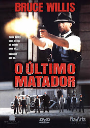 Capa do Filme O Último Matador (Dual Audio) Baixar Filme O Último Matador (Dual Audio) Gratis u o drama bruce willis acao 1996