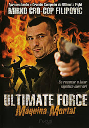 Capa do Filme Ultimate Force: Máquina Mortal (Dual Audio) Baixe imagem de Ultimate Force: Máquina Mortal (Dual Audio) sem Torrent