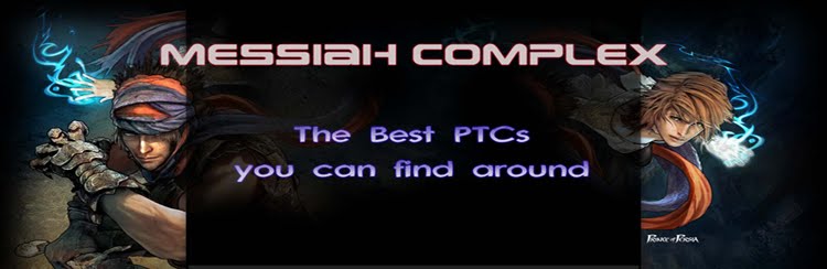 Messiah Complex PTC and Stuff