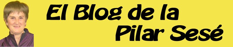 El blog de la Pilar Sesé