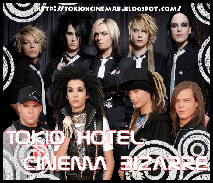 Tokio Hotel & Cinema Bizarre