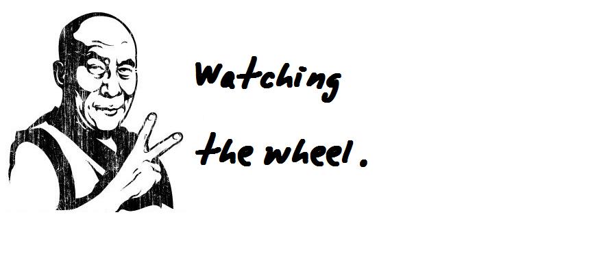 watching the wheel