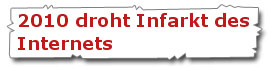 Infarkt des Internet