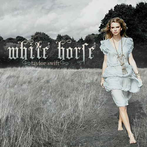 taylor swift white horse album. White+horse+taylor+swift