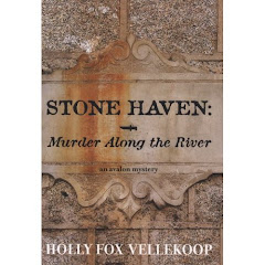 STONE HAVEN: Murder Along the River