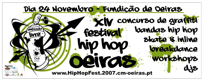 14º FESTIVAL HIP HOP DE OEIRAS 2007