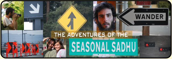 The Adventures of the Seasonal Sadhu