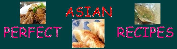 Perfect Asian Recipes