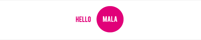 Hello Mala