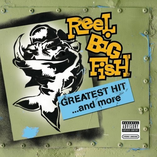 Blog del Guarencito Reel Big Fish Greatest Hits... and More (2007)
