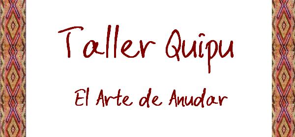 taller quipu