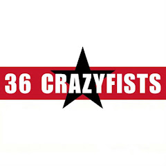 36CRAZYFISTS