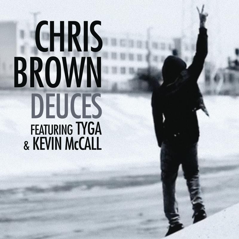 01 Deuces Ft Tyga And Kevin McCall 01 Deuces Ft Tyga And Kevin McCall