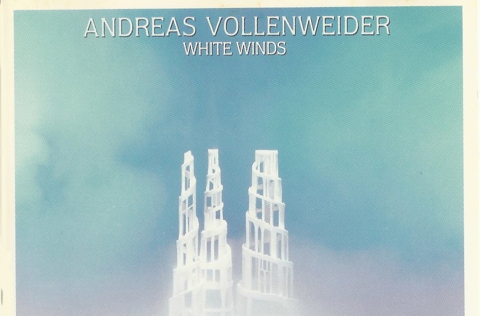 Andreas Vollenweider White Winds