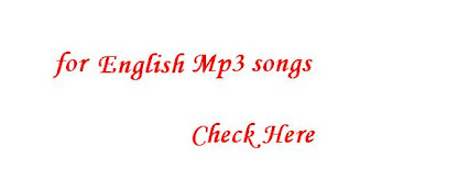 For ur favourite English mp3 songs