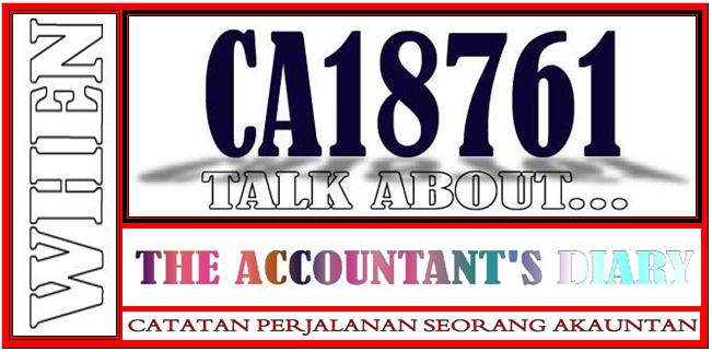When CA18761 Talk About ...The Accountant's Diary-Catatan Perjalanan Seorang Akauntan
