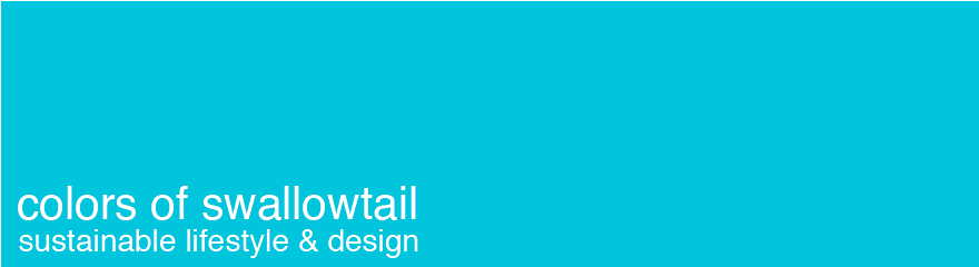 Colors of Swallowtail - Sustainable, Green Lifestyle & Design
