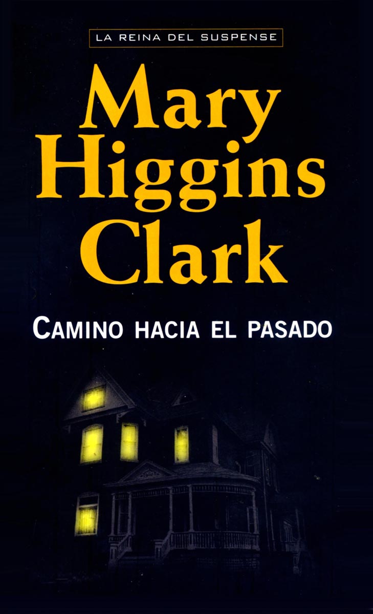 Camino hacia el pasado – Mary Higgins Clark Camino+hacia+el+pasado+144