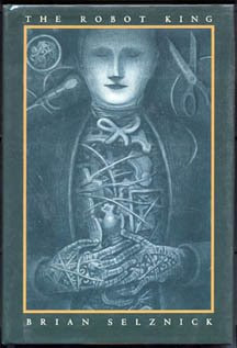 Book Cover Art for The Robot King by Brian Selznick