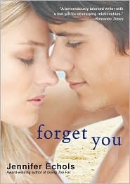 Review: Forget You by Jennifer Echols.
