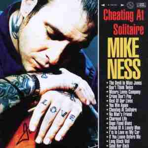 Discos favoritos de la década Mike+Ness+-+1999+-+Cheating+At+Solitaire