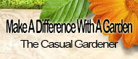 Get The Casual Gardener Widget For Your Site
