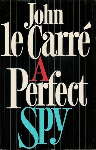 [AUTEURS+—+Engels+—+Carré+(Perfect+spy).jpg]