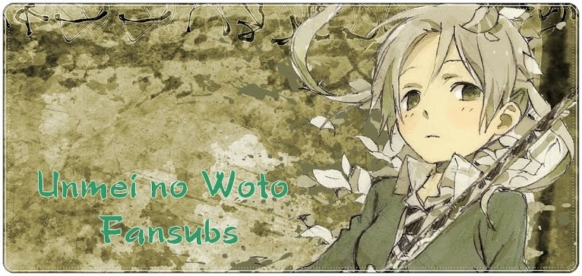 Unmei No Woto Fansubs