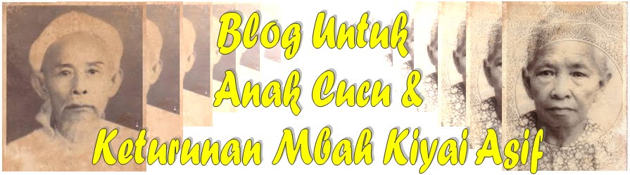 Anak Cucu Keturunan Mbah Asif