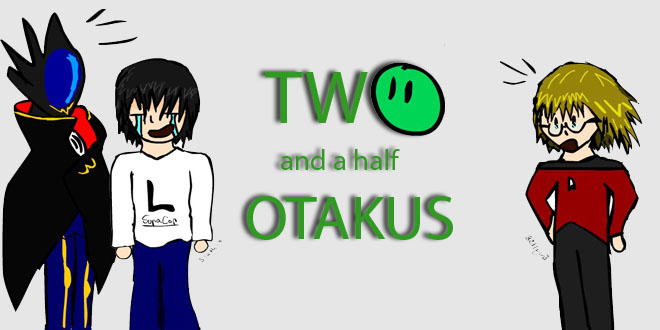 Two and a Half Otakus