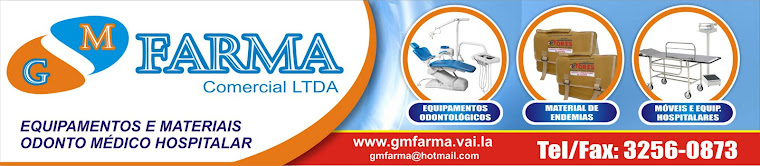GM FARMA COMERCIAL LTDA  - E-mail. gmfarma@hotmail.com - TELEFAX. (79)3256-0873
