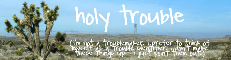 holy trouble