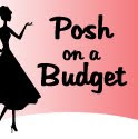 Welcome to Posh on a Budget