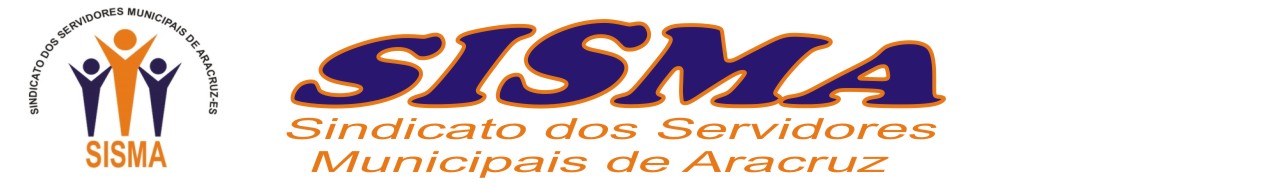 SISMA - Sindicato dos Servidores Municipais de Aracruz