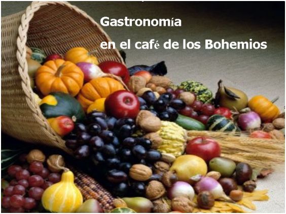 Gastronomía en el Café de los Bohemios