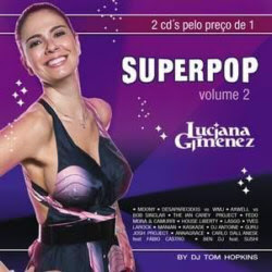 Novo Cd Super Pop Luciana Gimenez