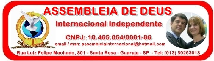 ASSEMBLEIA DE DEUS INTERNACIONAL INDEPENDENTE