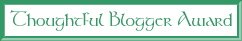 [thoughtful+blogger+award.jpg]
