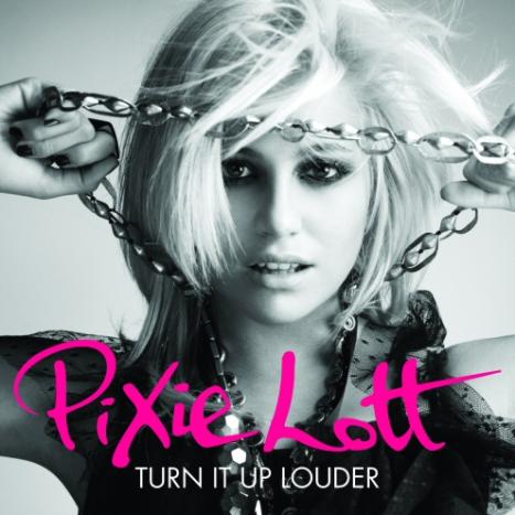 Here you have the cover of Pixie Lott's re-release of Turn It Up: Turn It Up Here you have the cover of Pixie Lott's re-release of Turn It Up: Turn It Up