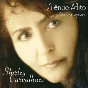 CD Shirley Carvalhaes Silêncio Aflito Baixar CD Shirley Carvalhaes Silêncio Aflito