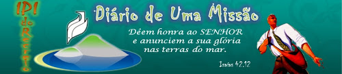 IPI do Recreio - Diário de Uma Missão