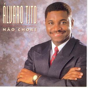 http://4.bp.blogspot.com/_ccvGyFgctkM/R-D7x4U2tyI/AAAAAAAABgY/GPC2sMgd6GM/s200/ALVARO+TITO+-+NAO+CHORE.jpg