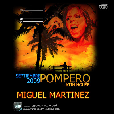 Miguel Martinez - Pompero (Latin House Remix) Caratula+Miguel+Martinez+-+Pompero+%28Latin+House+Remix%29+WBDesing+copia
