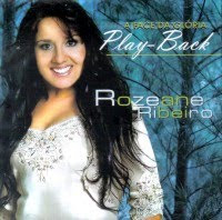 Rozeane Ribeiro A Face Da Glória (2007) Play Back Rozeane Ribeiro A Face Da Glória (2007) Play Back | músicas