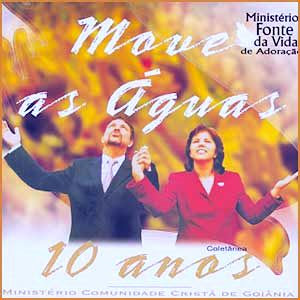 Ministério Fonte da Vida de Adoração - Move as Águas 2004