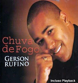 Gerson Rufino - Chuva de Fogo 